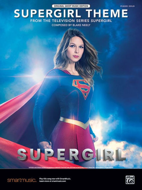 Supergirl Theme: From the Television Series Supergirl, Sheet by Blake ...