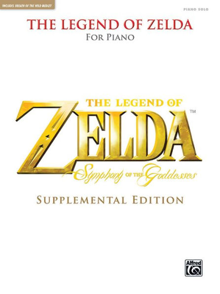 The Legend of Zelda Symphony of the Goddesses (Supplemental Edition): Piano Solos