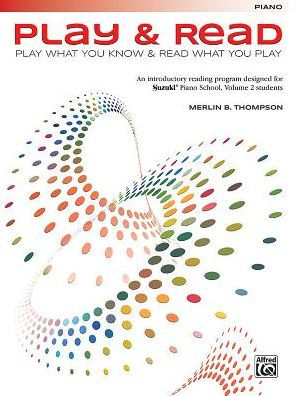 Play & Read: Read What You Know & Play What You Read