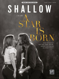 Title: Shallow: from A Star Is Born, Sheet, Author: Lady Gaga