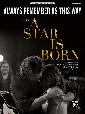 Always Remember Us This Way: from A Star Is Born, Sheet