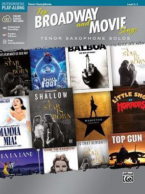 Top Broadway & Movie Songs Instrumental Solos: Tenor Saxophone Solos, Book & Online Audio/Software/PDF