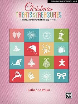 Christmas Treats & Treasures, Bk 5: 6 Piano Arrangements of Holiday Favorites