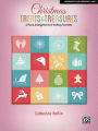 Christmas Treats & Treasures, Bk 5: 6 Piano Arrangements of Holiday Favorites