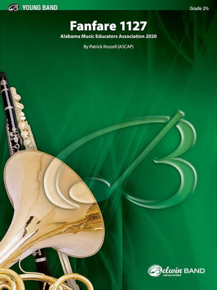 Fanfare 1127: Alabama Music Educators Association 2020, Conductor Score & Parts