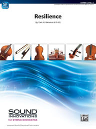 Title: Resilience: Conductor Score & Parts, Author: Chris M. Bernotas