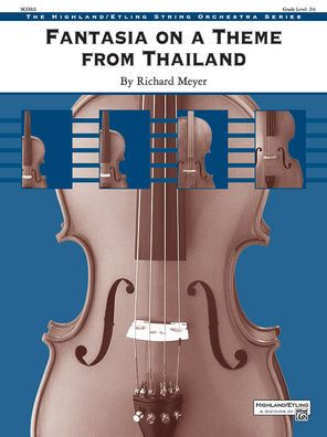 Fantasia on a Theme from Thailand: Conductor Score