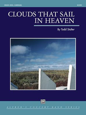 Clouds That Sail in Heaven: Conductor Score