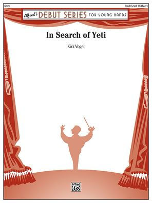 In Search of Yeti: Conductor Score