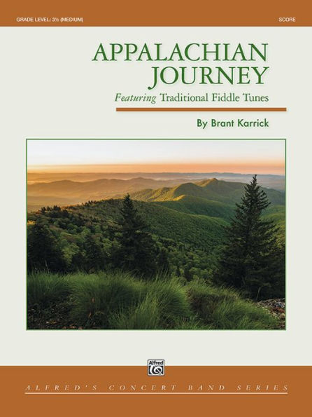 Appalachian Journey: Featuring Traditional Fiddle Tunes, Conductor Score