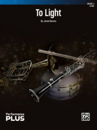 Easy english book download free To Light: Conductor Score by Jared Barnes (English literature) iBook 9781470662790