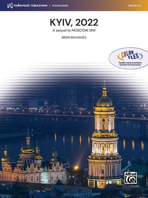 Kyiv, 2022: (A Sequel to Moscow, 1941), Conductor Score & Parts