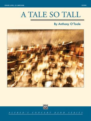 A Tale So Tall: Conductor Score