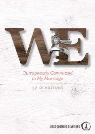 Title: We: Outrageously Committed to My Marriage, Author: Atauko Itoh