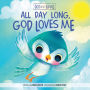 All Day Long, God Loves Me