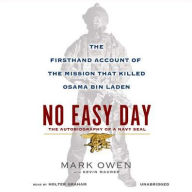 Title: No Easy Day: The Firsthand Account of the Mission That Killed Osama Bin Laden, Author: Mark Owen