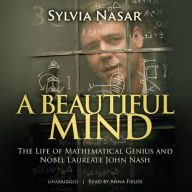 Title: A Beautiful Mind: The Life of Mathematical Genius and Nobel Laureate John Nash, Author: Sylvia Nasar
