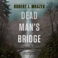 Title: Dead Man, Author: Robert J. Mrazek