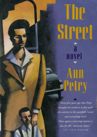 Title: The Street: A Novel, Author: Ann Petry