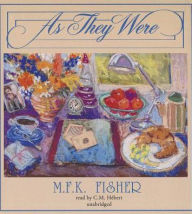 Title: As They Were, Author: M. F. K. Fisher