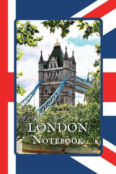 London Notebook Tower Bridge Framed: A Simple Lined London Themed Notebook