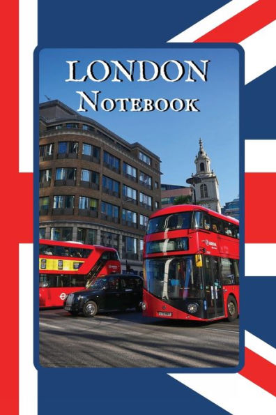 Notebook London Buses: A Simple Lined London Themed Notebook