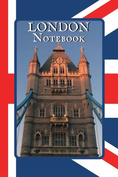 London Notebook Tower Bridge Architecture: A Simple Lined London Themed Notebook