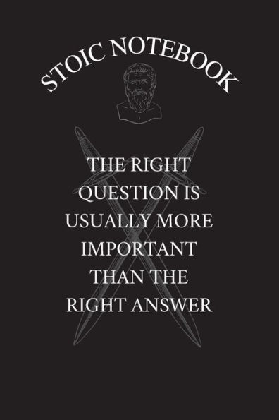 Stoic Notebook The Right Question: A Simple Lined Stoic Verse Themed Notebook