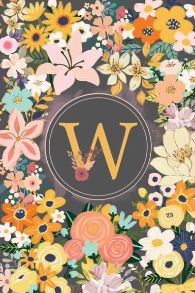 Initial Letter W Flower Garden Notebook: A Simple Initial Letter Floral Themed Lined Notebook