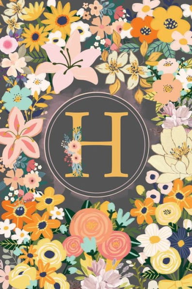 Initial Letter H Flower Garden Notebook: A Simple Initial Letter Floral Themed Lined Notebook