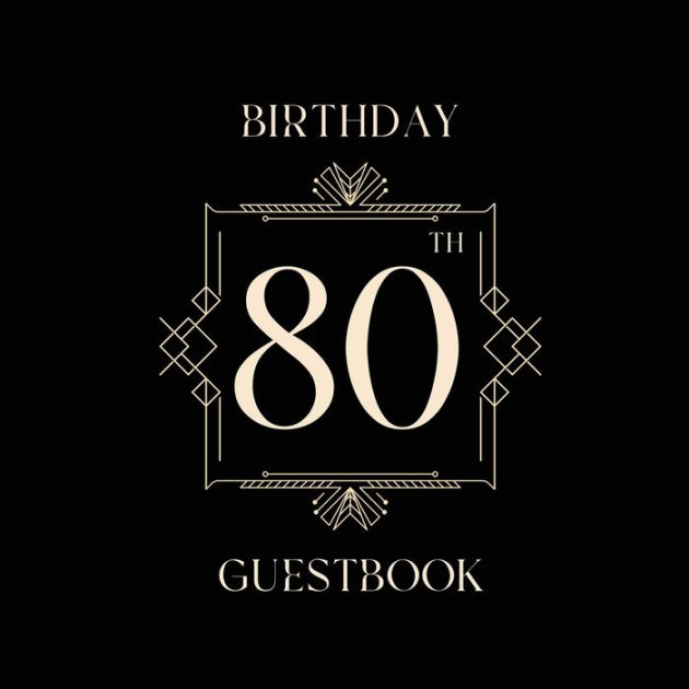 80th Birthday Guest Book Art Deco Box: Fabulous For Your Birthday Party ...