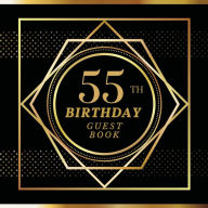 Title: 55th Birthday Guest Book Gold Spot: Fabulous For Your Birthday Party - Keepsake of Family and Friends Treasured Messages and Photos, Author: Sticky Lolly