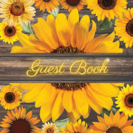 Title: Guest Book Classic Sunflowers: Classic Guest Book Organizer Perfect for Your B&B, Hotel, Club, Birthday, Wedding, Special Party or Event, Author: Sticky Lolly