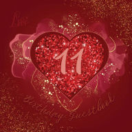 Title: 11th Birthday Guest Book Love Heart: Fabulous For Your Birthday Party - Keepsake of Family and Friends Treasured Messages and Photos, Author: Sticky Lolly