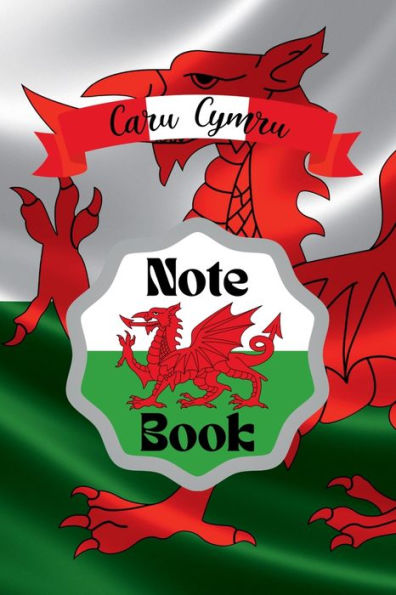 Notebook Love Wales: A Simple Lined Flag Themed Notebook