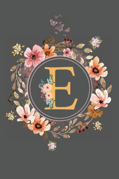Initial Letter E Floral Flower Notebook: A Simple Initial Letter Floral Themed Lined Notebook