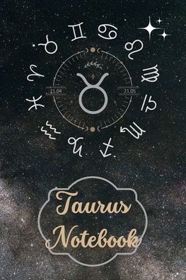 Taurus Star Sign Zodiac Birthday Notebook: A Simple Lined Zodiac Themed Notebook