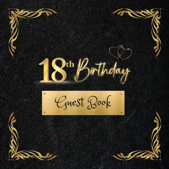 18th Birthday Guest Book Black: Fabulous For Your Birthday Party - Keepsake of Family and Friends Treasured Messages And Photos