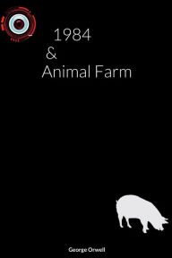 Title: 1984 & ANIMAL FARM, Author: George Orwell