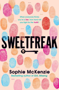 Title: SweetFreak, Author: Sophie McKenzie