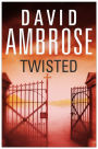 Twisted: A gripping edge-of-your-seat psychological thriller