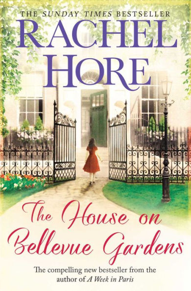 The House on Bellevue Gardens: A heartwarming and captivating story from the million-copy bestselling author of The Hidden Years