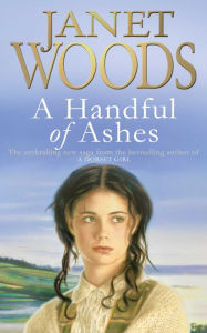 Title: A Handful of Ashes, Author: Janet Woods