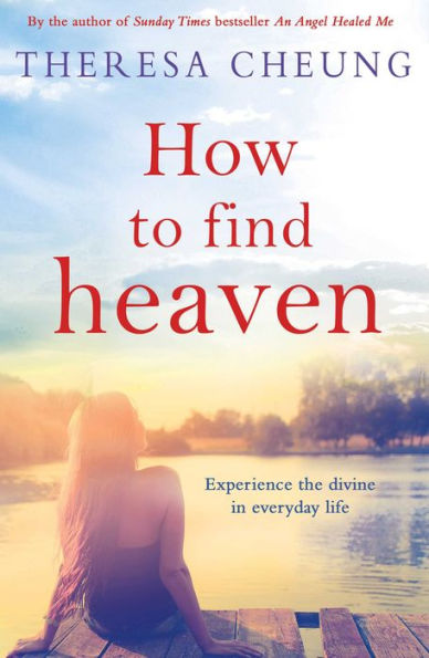 How To Find Heaven