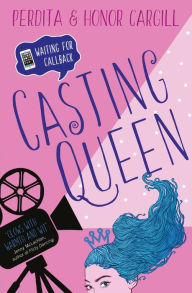 Title: Casting Queen, Author: Perdita Cargill