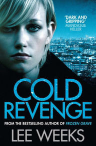 Title: Cold Revenge, Author: Lee Weeks