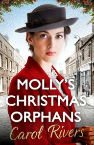 Title: Molly's Christmas Orphans, Author: Carol Rivers