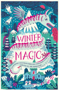 Title: Winter Magic, Author: Abi Elphinstone