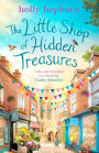 The Little Shop of Hidden Treasures: a delightful, hilarious and uplifting novel that you'll fall in love with