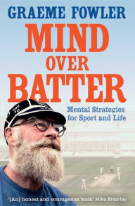 Title: Mind Over Batter, Author: Graeme Fowler